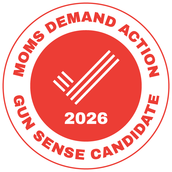 Mom's demand Action 2026 Gun Sense Candidate